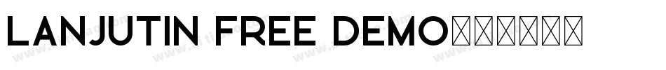 Lanjutin Free Demo字体转换